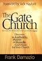 The Gate Church: Realize the Authority, Power, and Results God Wants for Your Church