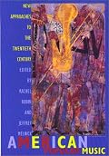 American Popular Music: New Approaches to the Twentieth Century