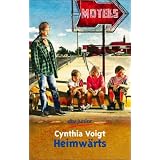 Heimw�rts.von "Cynthia Voigt"
