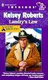 Landry's Law (The Landry Brothers, Book 2) (Harlequin Intrigue Series #545)