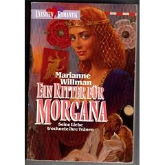 Ein Ritter f�r Morgana. Roman. ( Ullstein Romantik).