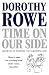 Time on Our Side: Growing in Wisdom, Not Growing Old