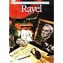 Ravel (The Illustrated Lives of the Great Composers' Ser.)
