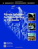 Private solutions for infrastructure in Cambodia
