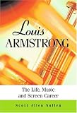 Louis Armstrong: The Life, Music and Screen Career