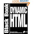 Dynamic HTML Black Book Professionals