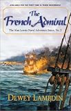 The French Admiral (The Naval Adventures of Alan Lewrie, No. 2)