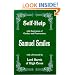 Self-help: With Illustrations of Conduct and Perseverance (Rediscovered riches)