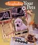 Scrapbooking Your Pets: 200 Page Designs