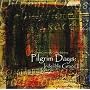 Pilgrim Days: Indelible Grace II