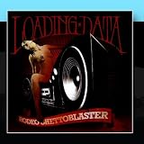 Rodeo Ghettoblaster by Loading Data