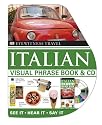 Eyewitness Travel Italian Visual Phrase Book [With CD (Audio)] (DK Eyewitness Travel)