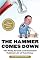 The Hammer Comes Down: The Nasty, Brutish, and Shortened Political Life of Tom DeLay