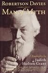 Robertson Davies: Man of Myth