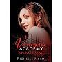 Vampire Academy, tome 1 : Soeurs de Sang de Richelle mead