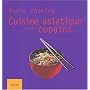 Cuisine asiatique entre copains
