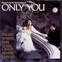 Only You: Music From The Motion Picture