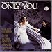 Only You