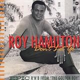 Don't Let Go von Roy Hamilton