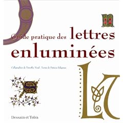 Guide pratique des lettres enlumin�es