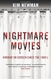Nightmare Movies: Horror on Screen Since the 1960s