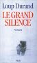 Le grand silence