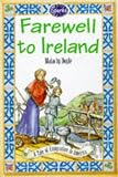 Farewell to Ireland: A Tale of Emigration to America (Sparks)