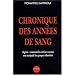 Chronique des ann�es de sang