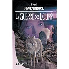 La Mo�ra, tome 2 : La Guerre des loups