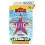 The Underground Guide to Los Angeles: 3rd Edition