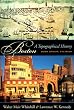 Boston: A Topographical History, Third Enlarged Edition