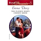 The Playboy Boss's Chosen Bride (Harlequin Presents) by Emma Darcy