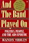 And the Band Played On: Politics, People, and the AIDS Epidemic