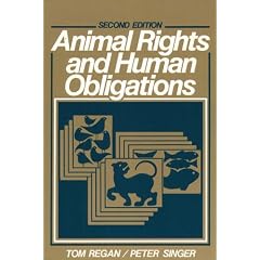 Animal Rights and Human Obligations