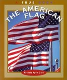 The American Flag (True Books, American Symbols)
