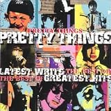 Review Pretty Things  / Latest Writs Greatest Hits: the Best of the Pretty Things