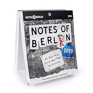 Notes of Berlin 2017: Eine Hommage an die Berliner Zettelwirtschaft