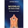 Mudras de bien-�tre pour le corps, l'�me et l'esprit