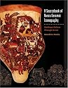 A Sourcebook of Nasca Ceramic Iconography: Reading a Culture through Its Art