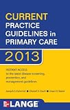 CURRENT Practice Guidelines in Primary Care 2013