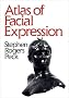 Atlas of Facial Expression: An Account of Facial Expression for Artists, Actors and Writers