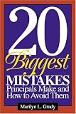 20 Biggest Mistakes Principals Make and How to Avoid Them