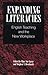 Expanding Literacies: English Teaching and the New Workplace (SUNY Series, Literacy Culture & Learning: Theory {amp}amp; Practice)