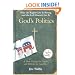 God's Politics: Why the Right Gets It Wrong and the Left Doesn't Get It