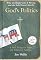 God's Politics: Why the Right Gets It Wrong and the Left Doesn't Get It