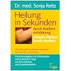 Heilung in Sekunden durch Narbenentst�rung: Warum Narben krank machen. Wie Sie kranke Narben erkennen