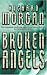 Broken Angels (Gollancz S.F.)