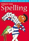 Improve Your Spelling (Usborne Better English)