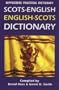 Scots-English, English-Scots Practical Dictionary (Hippocrene Practical Dictionary)