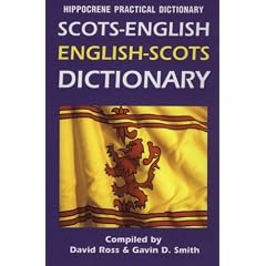 Scots-English, English-Scots Practical Dictionary (Hippocrene Practical Dictionary)